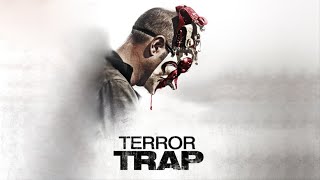 Terror Trap   Terrifying and Scary Movie Starring Michael Madsen Kill Bill and Jeff Fahey Lost