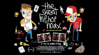 The Great Hip Hop Hoax  Trailer