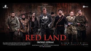 RED LAND Rosso Istria Official Trailer Directed by Maximiliano Hernando Bruno