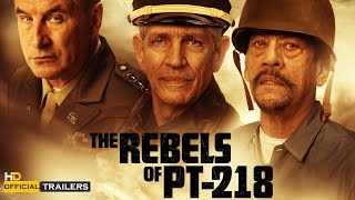 The Rebels of PT218 2021 Official Trailer