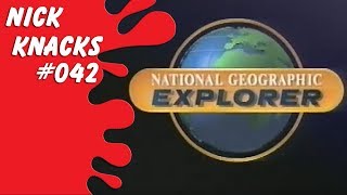 National Geographic Explorer  Nick Knacks Episode 042