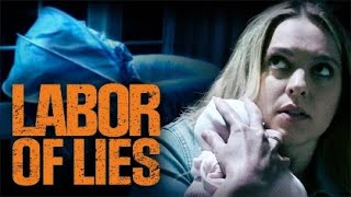Labor of Lies 2021 Trailer