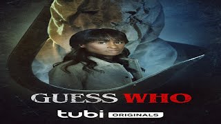 Guess Who 2024 Movie Review Tubi TV