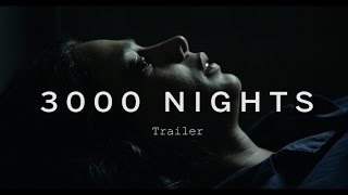 3000 NIGHTS Trailer  Festival 2015
