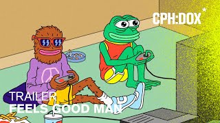 Feels Good Man Trailer  CPHDOX 2020