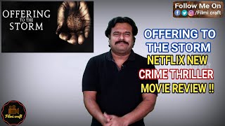 Offering to the Storm 2020 Netflix New SpanishGerman Thriller Review in Tamil by Filmi craft Arun