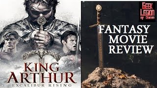 KING ARTHUR  EXCALIBUR RISING  2017 Adam Byard  Fantasy Sword  Sorcery Movie Review