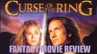 CURSE OF THE RING aka SWORD OF XANTEN  2004 Alicia Witt  Fantasy Movie Review