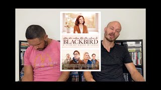 Blackbird Movie Review SPOILER ALERT