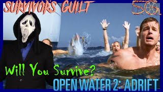 Will You Survive Open Water 2 Adrift 2006 Survival Stats