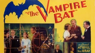 The Vampire Bat 1933  HD  Full Horror