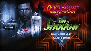 The Shadow 1994 Retrospective  Review