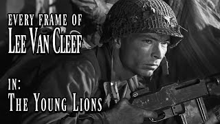 Every Frame of Lee Van Cleef in  The Young Lions 1958