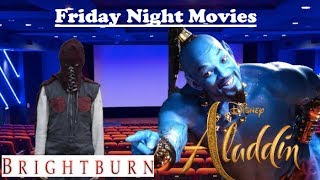 Aladdin  Brightburn  The Poison Rose  Friday Night Movies