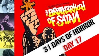31 DAYS OF HORROR  DAY 17  The Brotherhood of Satan 1971