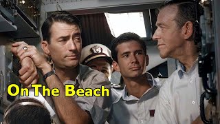 On the Beach 1959 1440p  Gregory Peck  Ava Gardner  Fred Astaire  Anthony Perkins  ScifiWar