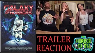 Galaxy of Horrors 2017 Horror Anthology Movie Trailer Reaction  The Horror Show