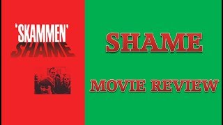 Shame 1968 Movie Review