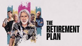 The Retirement Plan 2023 Movie  Nicolas Cage Movies  The Retirement Plan Movie Full Facts Review