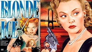 Blonde Ice 1948  Crime Thriller Movie  Robert Paige Leslie Brooks