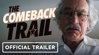The Comeback Trail  Official Trailer 2020 Robert De Niro Morgan Freeman Tommy Lee Jones