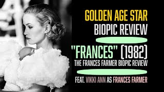 Frances 1982 Movie Review Jessica Lange as Golden Age Star Frances Farmer feat VikkiAnn