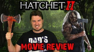 Hatchet II 2010  Movie Review