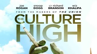 The Culture High  Trailer