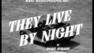 They Live By Night 1949