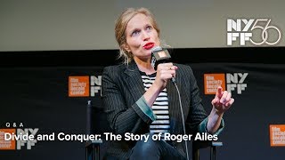 Divide and Conquer The Story of Roger Ailes QA  NYFF56