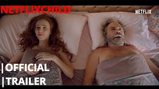 Leyla Everlasting  Official Trailer  Netflix Child  May Have Missed  2020
