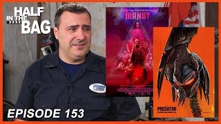 Half in the Bag Episode 153 Mandy and The Predator