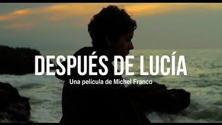 After Lucia Despus de Luca  2012  Official Trailer