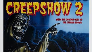 Creepshow 2 1987 Full Movie