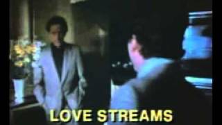 Love Streams 1984 trailer V2 Cannon Films