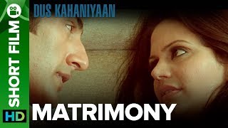 Matrimony  Short Film  Arbaaz Khan Mandira Bedi  Sudhanshu Pandey