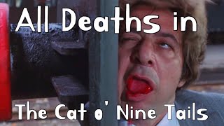 All Deaths in The Cat o Nine Tails 1971