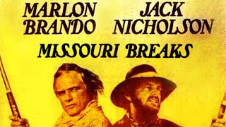 Episode 045 The Missouri Breaks 1976