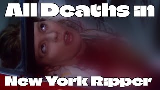 All Deaths in The New York Ripper 1982