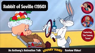 Rabbit of Seville 1950  An Anthonys Animation Talk Looney Tunes Review