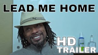 LEAD ME HOME 2021 new trailer
