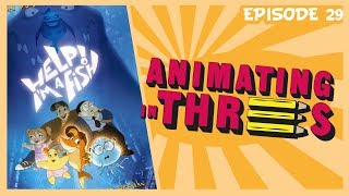 Animating in Threes Podcast  Episode 29  Help Im a Fish 2000