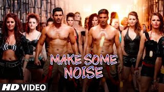 Make Some Noise For Desi Boyz Title Song  Desi Boyz  Akshay Kumar John Abraham Kumaar