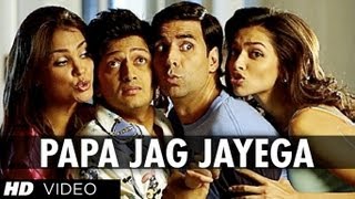 Papa Jag Jayega Full Song Housefull   Akshay Kumar Deepika Padukone