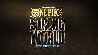 One Piece Strong World 2009  Trailer Eng Dub
