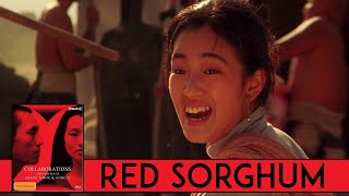Red Sorghum  1988  Movie Review  Imprint  67  Zhang Yimou  Gong Li  Collaborations Box Set 