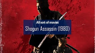 Shogun Assassin 1980  Full movie under 13 min