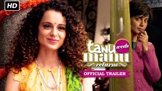 Tanu Weds Manu Returns Official Trailer  Watch Full Movie On Eros Now