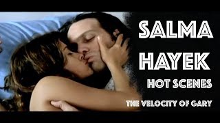 Salma Hayek Hot Scene from The Velocity of Gary
