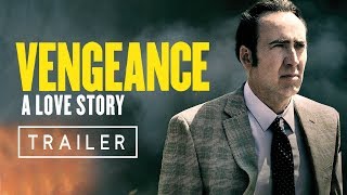 Vengeance A Love Story  Trailer